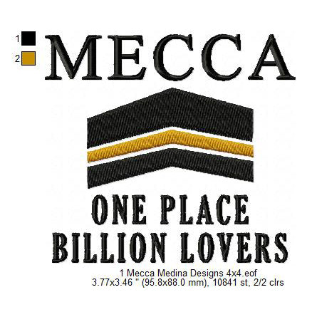 Mecca One Place Billion Lovers Machine Embroidery Digitized Design Files