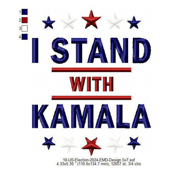 I Stand With Kamala Harris Machine Embroidery Digitized Design Files