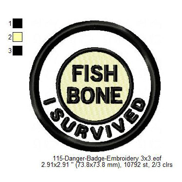 I Survived Fish Bone Merit Badge Machine Embroidery Digitized Design Files