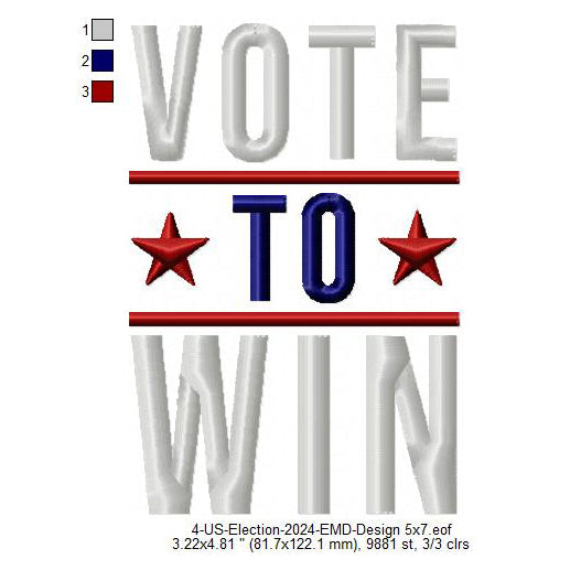 Vote To Win USA Election Machine Embroidery Digitized Design Files