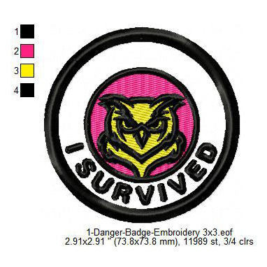 I Survived Owl Merit Adulting Badge Machine Embroidery Digitized Design Files