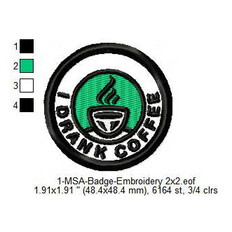I Drank Coffee Mormon Merit Adulting Badge Machine Embroidery Digitized Design Files