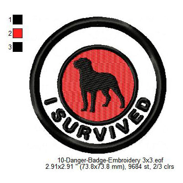 I Survived Rottweiler Dog Merit Adulting Badge Machine Embroidery Digitized Design Files