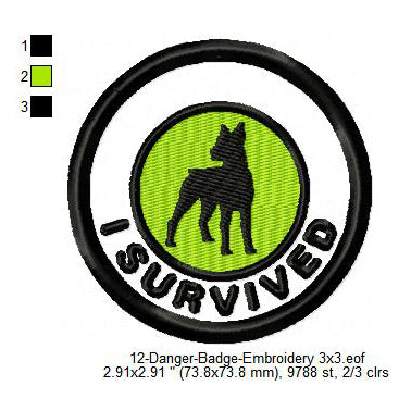 I Survived Doberman Dog Merit Adulting Badge Machine Embroidery Digitized Design Files