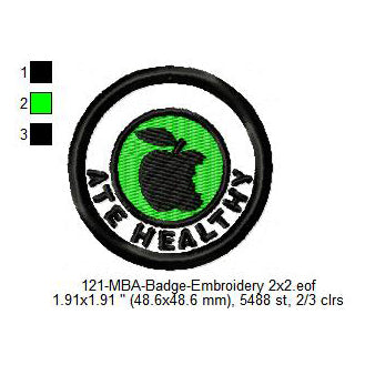 Ate Healthy Merit Adulting Badge Machine Embroidery Digitized Design Files