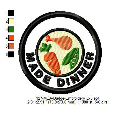 Made Dinner Merit Adulting Badge Machine Embroidery Digitized Design Files