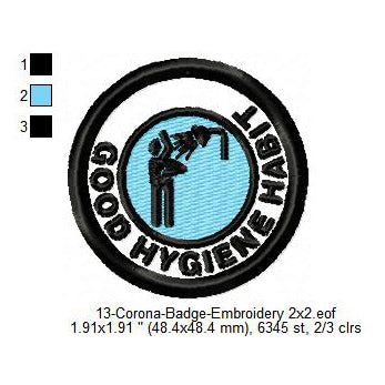 Good Hygiene Habit Awareness Badge Machine Embroidery Digitized Design Files