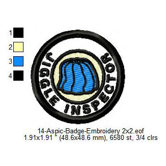 Jiggle Inspector Aspic Merit Adulting Badge Machine Embroidery Digitized Design Files