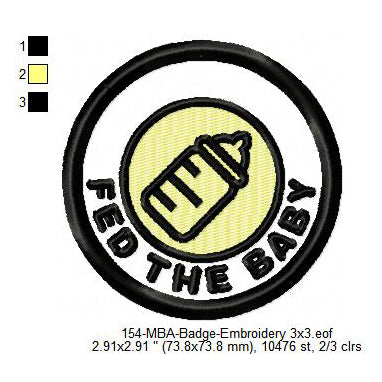 Fed The Baby Merit Adulting Badge Machine Embroidery Digitized Design Files