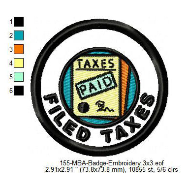 Filed Taxes Merit Adulting Badge Machine Embroidery Digitized Design Files