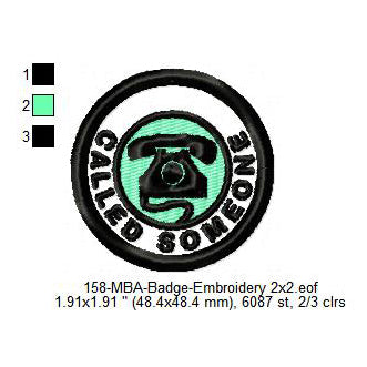 Called Someone Merit Adulting Badge Machine Embroidery Digitized Design Files
