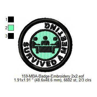 Survived A Meeting Merit Adulting Badge Machine Embroidery Digitized Design Files