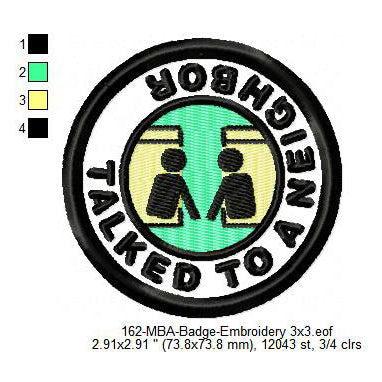 Talked To A Neighbor Merit Adulting Badge Machine Embroidery Digitized Design Files