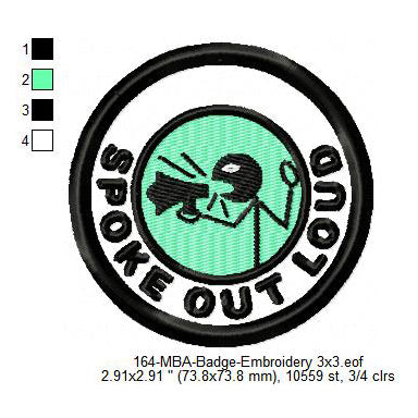 Spoke Out Loud Merit Adulting Badge Machine Embroidery Digitized Design Files
