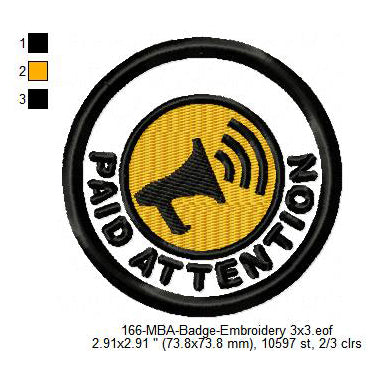 Paid Attention Merit Adulting Badge Machine Embroidery Digitized Design Files