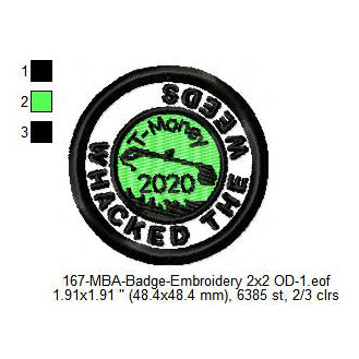 Whacked The Weeds Merit Adulting Badge Machine Embroidery Digitized Design Files