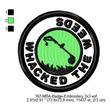 Whacked The Weeds Merit Adulting Badge Machine Embroidery Digitized Design Files