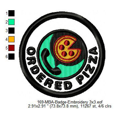 Ordered Pizza Merit Adulting Badge Machine Embroidery Digitized Design Files