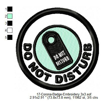 Do Not Disturb Awareness Badge Machine Embroidery Digitized Design Files