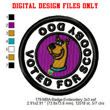 Voted For Scooby Doo Merit Adulting Badge Machine Embroidery Digitized Design Files