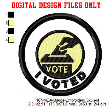 I Voted Merit Adulting Badge Machine Embroidery Digitized Design Files