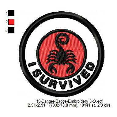 I Survived Black Scorpion Merit Adulting Badge Machine Embroidery Digitized Design Files