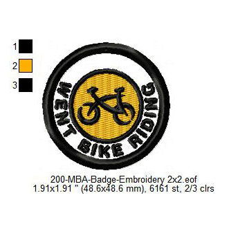 Went Bike Riding Cyclist Merit Adulting Badge Machine Embroidery Digitized Design Files