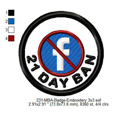 21 Day Facebook Ban Merit Adulting Badge Machine Embroidery Digitized Design Files