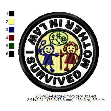 I Survived Mother In Law Merit Adulting Badge Machine Embroidery Digitized Design Files