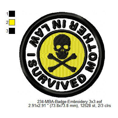 I Survived Mother In Law Danger Merit Adulting Badge Machine Embroidery Digitized Design Files