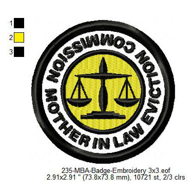 Mother In Law Eviction Commission Merit Adulting Badge Machine Embroidery Digitized Design Files