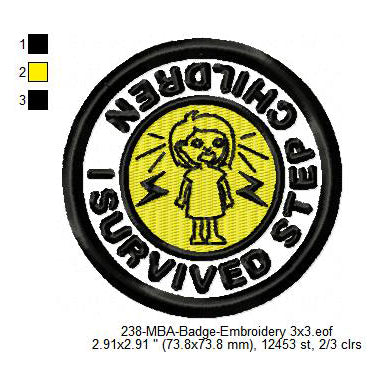 I Survived Step Children Merit Adulting Badge Machine Embroidery Digitized Design Files