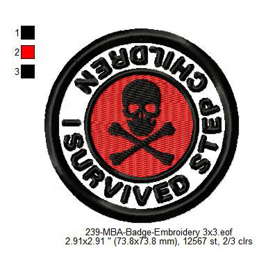 I Survived Step Children Merit Adulting Badge Machine Embroidery Digitized Design Files