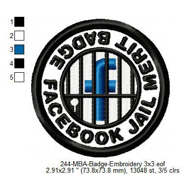 Facebook Jail Merit Adulting Badge Machine Embroidery Digitized Design Files