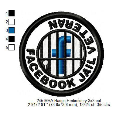 Facebook Jail Veteran Merit Adulting Badge Machine Embroidery Digitized Design Files