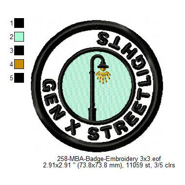 Gen X Streetlight Merit Adulting Badge Machine Embroidery Digitized Design Files