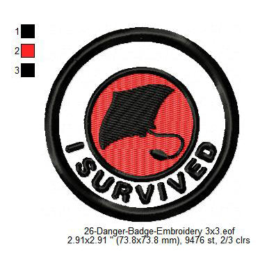 I Survived Stingray Manta Ray Merit Adulting Badge Machine Embroidery Digitized Design Files