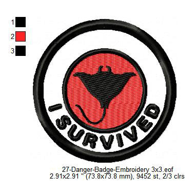 I Survived Stingray Manta Ray Merit Adulting Badge Machine Embroidery Digitized Design Files