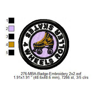 4 Wheels Roller Skates Merit Adulting Badge Machine Embroidery Digitized Design Files