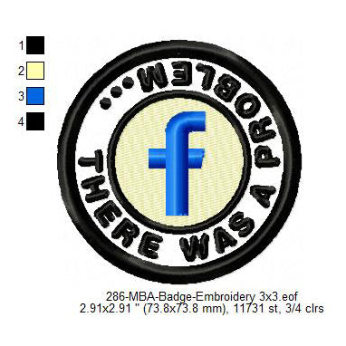 There Was A Problem Merit Adulting Badge Machine Embroidery Digitized Design Files