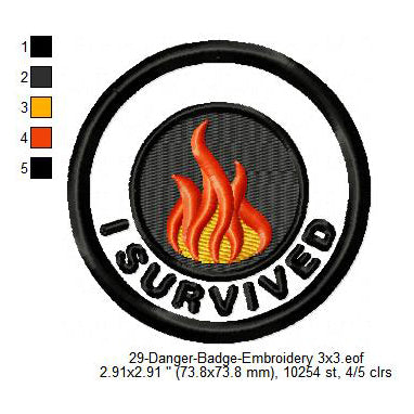 I Survived Fire Merit Adulting Badge Machine Embroidery Digitized Design Files