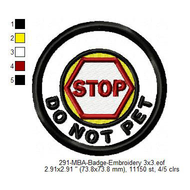 Do Not Pet Merit Adulting Badge Machine Embroidery Digitized Design Files