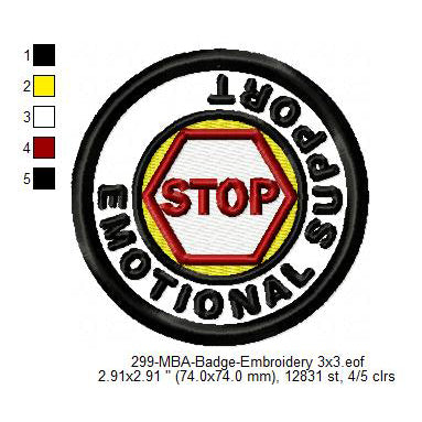 Emotional Support Merit Adulting Badge Machine Embroidery Digitized Design Files