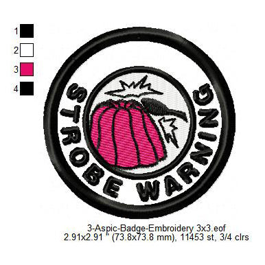 Strobe Warning Aspic Jelly Merit Adulting Badge Machine Embroidery Digitized Design Files