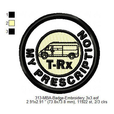 My Prescription Merit Adulting Badge Machine Embroidery Digitized Design Files