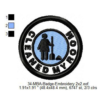 Cleaned My Room Merit Adulting Badge Machine Embroidery Digitized Design Files