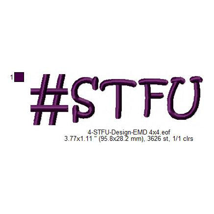 #STFU Machine Embroidery Digitized Design Files | Dst | Exp | Hus | VP3