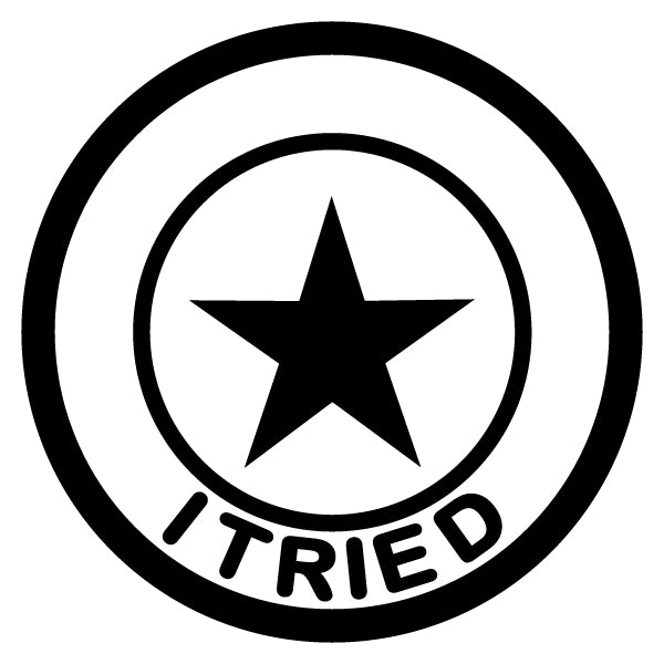 I Tried Star Merit Badge Screen Printing Design Files