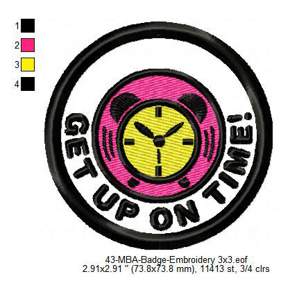 Get Up On Time Merit Adulting Badge Machine Embroidery Digitized Design Files