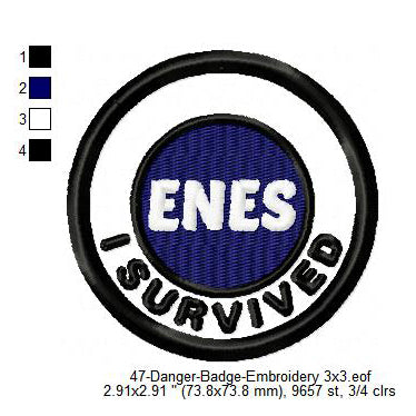 I Survived ENES Merit Adulting Badge Machine Embroidery Digitized Design Files